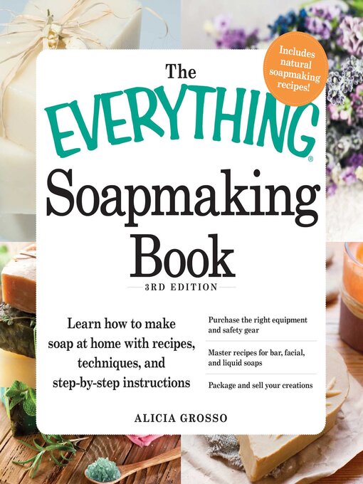 Title details for The Everything Soapmaking Book by Alicia Grosso - Wait list